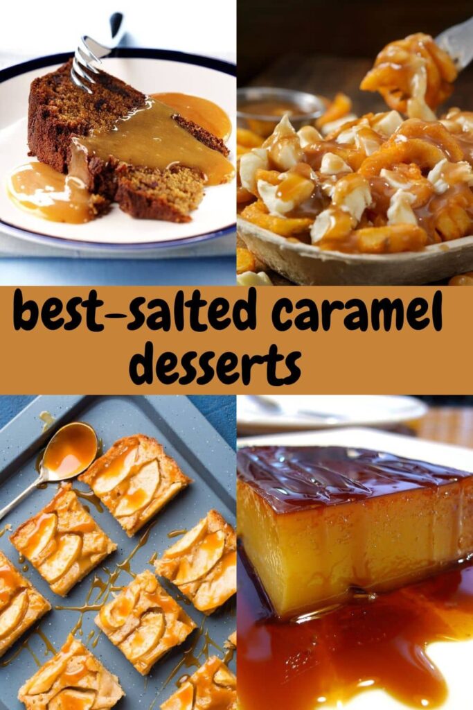 27 best-salted caramel desserts and recipe