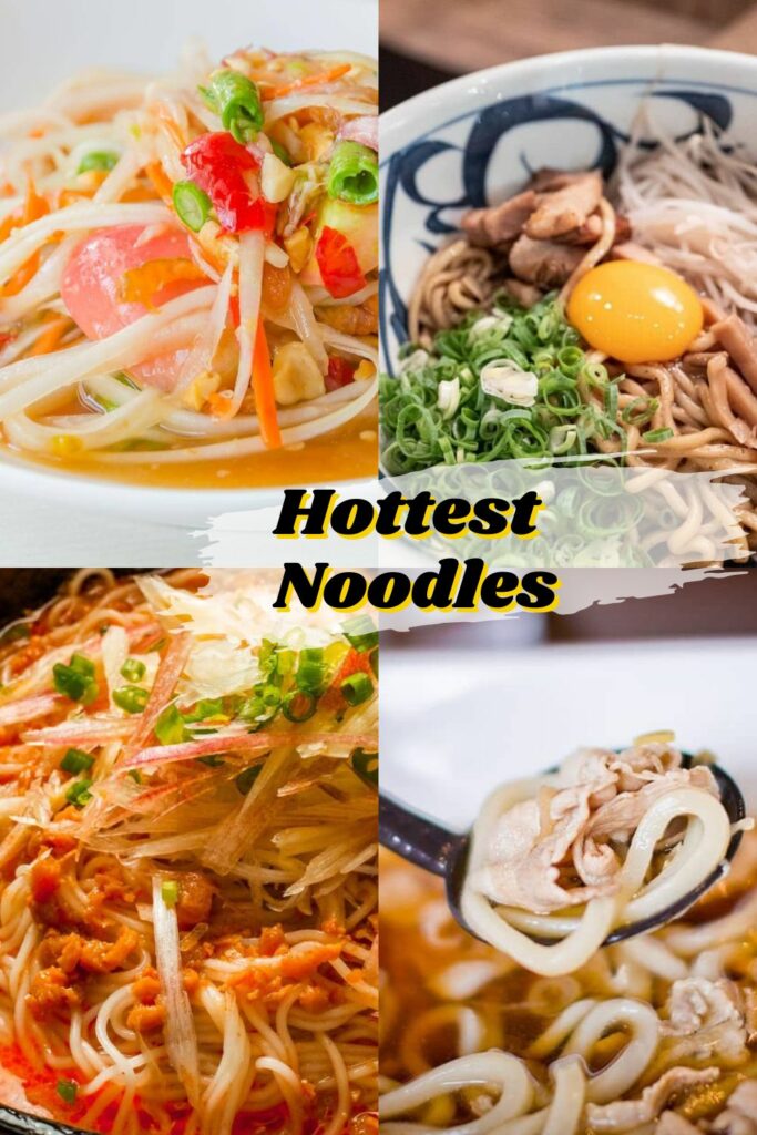 Hottest Noodles in the world